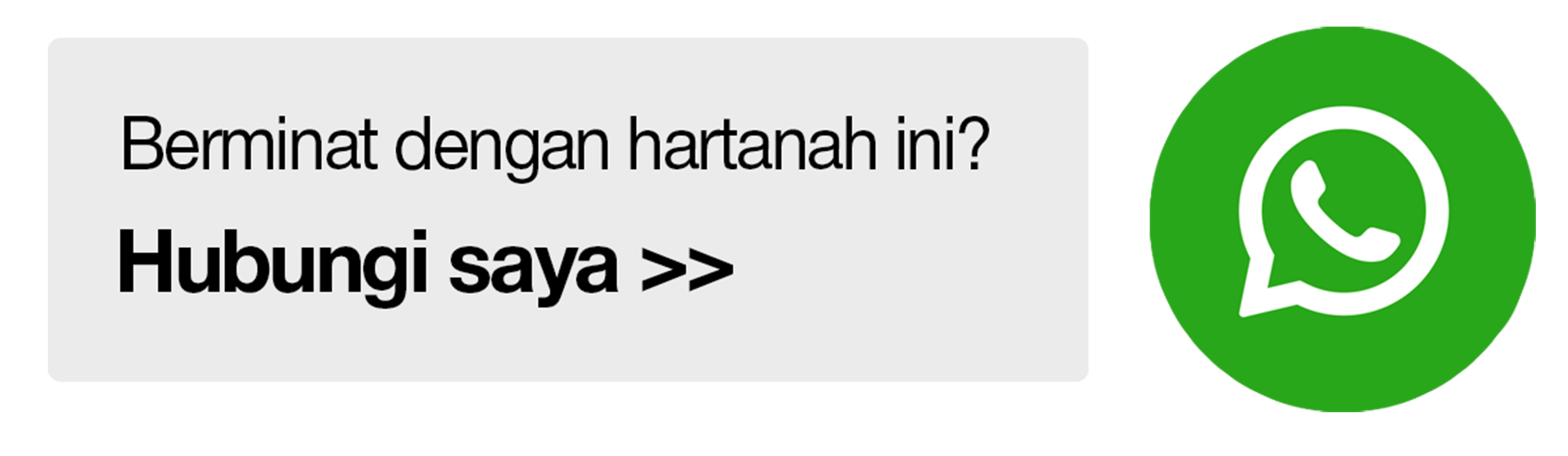 Berminat dengan hartanah ini? Hubungi saya Button-CTC-Final-Big